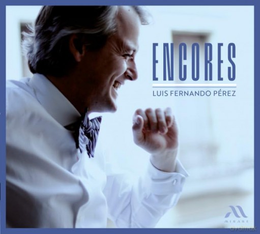 Luis Fernando Perez: Encores [CD]