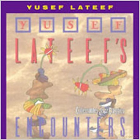 Yusef Lateef: Encounters [CD]