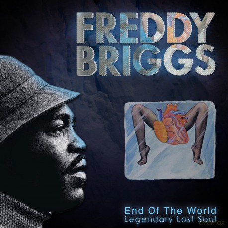 Briggs Freddy: End Of The World: Legendary Lost Soul [CD]