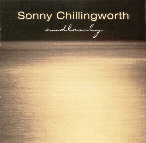 Chillingworth Sonny: Endlessly [CD]