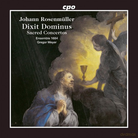 Ensemble 1684: Ensemble 1684/Meyer-Rosenmuller - Dixit Dominus [CD]