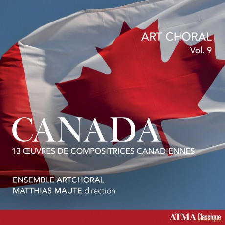 Ensemble Artchoral: Ensemble Artchoral/Maute-Art Choral Vol 9 - Canada [CD]