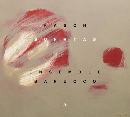 Ensemble Barucco-Fasch - Sonatas: Ensemble Barucco-Fasch - Sonatas [CD]