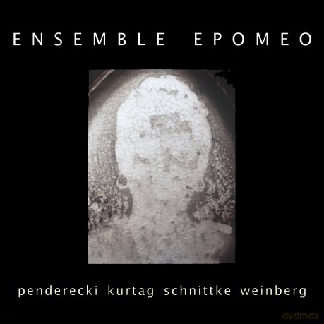 Ensemble Epomeo-Penderecki: Ensemble Epomeo-Penderecki/Kurtag/Schnittke [CD]