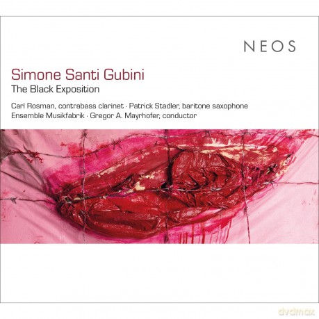 Ensemble Musikfabrik Carl Rosman Patrick Stadler-Simone Santi Gubini: The Black Exposition: Ensemble Musikfabrik Carl Rosman Patrick Stadler-Simone Santi Gubini: The Black Exposition [CD]