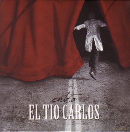 El Tio Carlos: Entra Cd [CD]