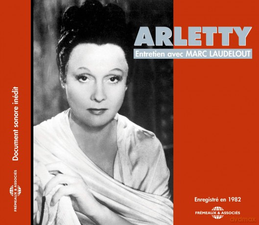 Arletty: Entretien Avec Marc Laudelot [CD]