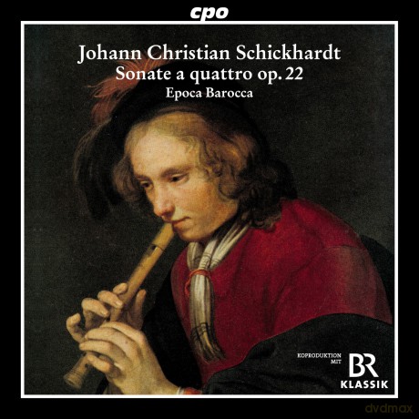 Epoca Barocca-Schickhardt - Sonate A Quattro: Epoca Barocca-Schickhardt - Sonate A Quattro [CD]
