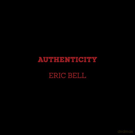 Eric Bell-Authenticity: Eric Bell-Authenticity [CD]