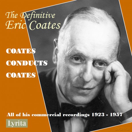 Eric Coates-The Definitive Eric Coates: Eric Coates-The Definitive Eric Coates [7CD]