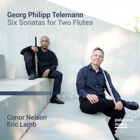 Eric Lamb Conor Nelson-Georg Philipp Telemann: Six Sonatas For Two Flutes: Eric Lamb Conor Nelson-Georg Philipp Telemann: Six Sonatas for Two Flutes [CD]