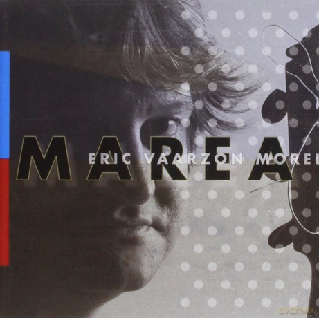 Eric Vaarzon Morel: Eric Vaarzon Morel - Marea [CD]