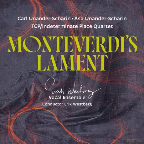 Erik Westberg Vokalensemble-Monteverdis Lament: Erik Westberg Vokalensemble-Monteverdis Lament [CD]