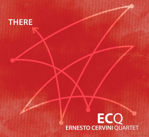 Ernesto Cervini Quartet: Ernesto Cervini Quartet - There [CD]