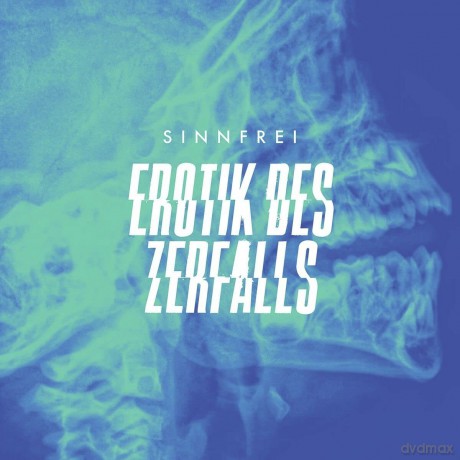 Sinnfrei: Erotik Des Zerfalls [CD]