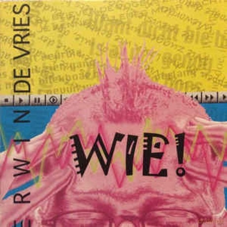 Erwin De Vries: Erwin De Vries - Wie! [CD]