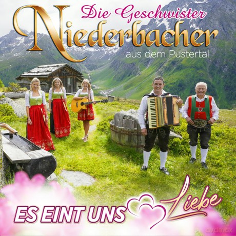 Die Geschwister Niederbacher: Es eint uns Liebe [CD]