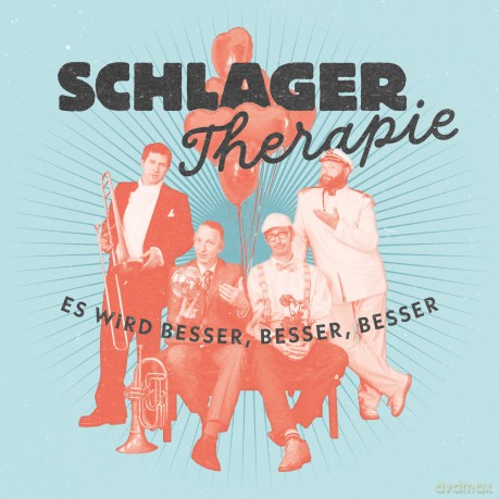 Schlagertherapiethomas Gansch: Es wird besser, besser, besser [CD]