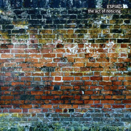 Espial-The Act Of Noticing: Espial-The Act of Noticing [CD]