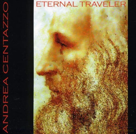 Centazzo Andrea: Eternal Traveler [CD]