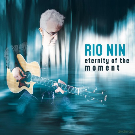 Rio Nin: Eternity Of The Moment [CD]