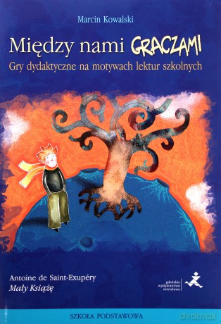 Mały książę - gry dydaktyczne [KSIĄŻKA]