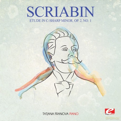 Scriabin: Etude In C-Sharp Minor Op. 2 No. 1 [CD]