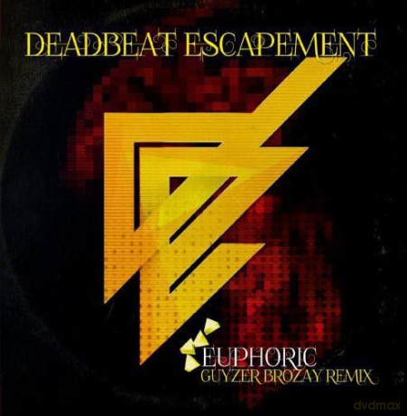 Deadbeat Escapement: Euphoric (Guyzer Brozay Remix) [CD]