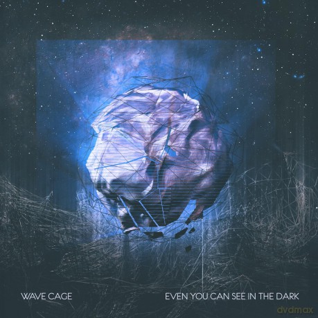 Wave Cage: Even You Can See In The Dark [CD]