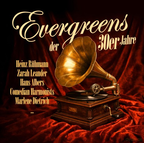 Evergreens Der 30er Jahre [CD]
