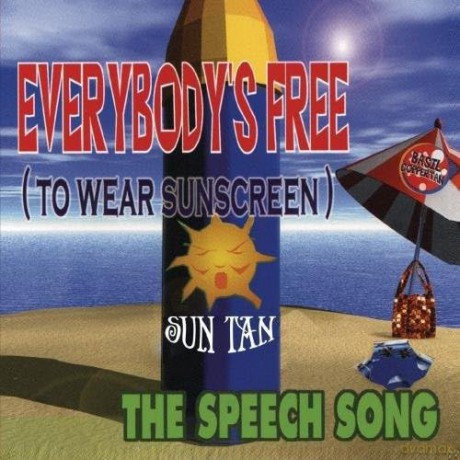 Sun Tan: Everybody's Free (To Wear Sunscreen) [CD]