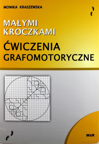 Małymi kroczkami.Ćwiczenia grafomotoryczne [KSIĄŻKA]