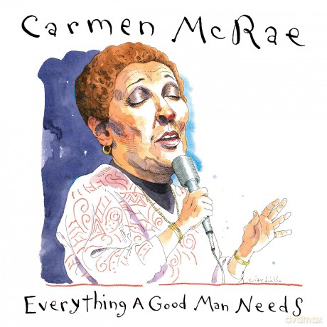 Mcrae Carmen: Everything A Good Man Needs [2CD]