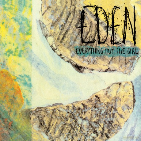 Everything But The Girl-Eden: Everything But The Girl-Eden [2CD]