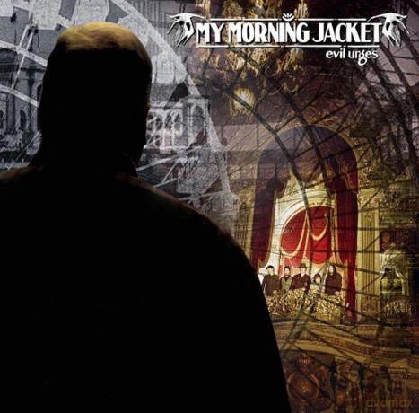 My Morning Jacket: Evil Urges [CD]
