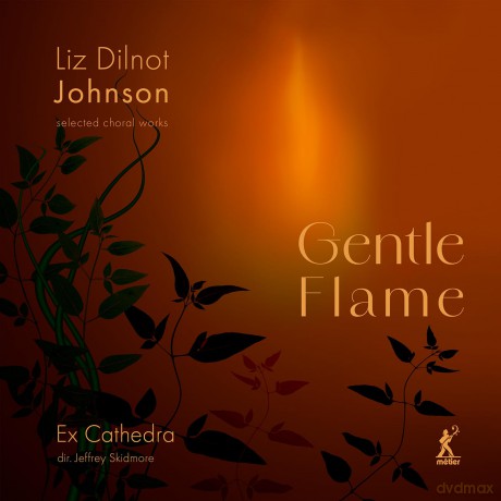 Ex Cathedra: Ex Cathedra/Skidmore-Johnson - Gentle Flame [CD]