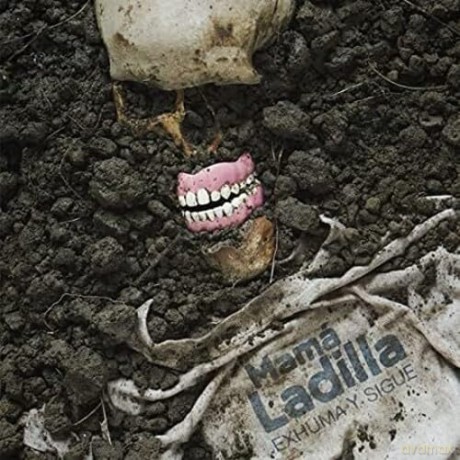 Mama Ladilla: Exhuma Y Sigue [CD]