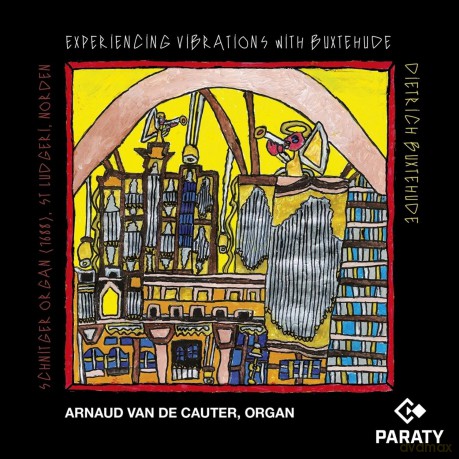 Arnaud Van De Cauter: Experiencing Vibrations With Buxtehude [CD]