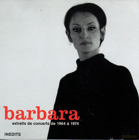Barbara: Extraits De Concerts De 1964 A 1974 - J'entends Sonner Les Clairons - Toi, L'homme - Si La Photo Est [CD]