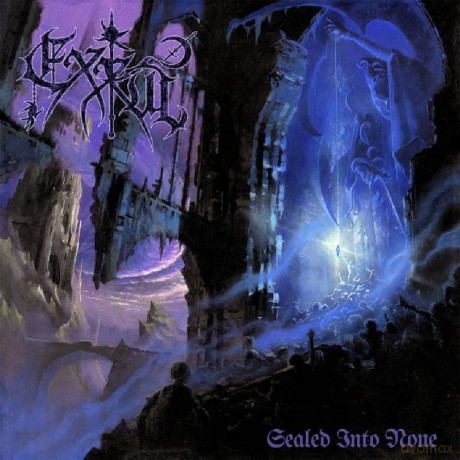 Exxul-Sealed Into None: Exxul-Sealed Into None [CD]