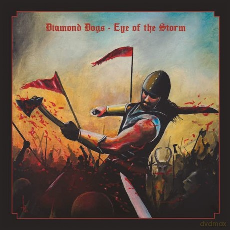 Diamond Dogs: Eye Of The Storm [CD]