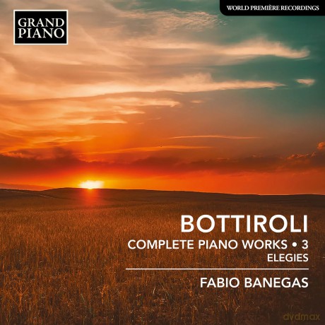 Fabio Banegas-Bottiroli - Comp Piano Works 3: Fabio Banegas-Bottiroli - Comp Piano Works 3 [CD]