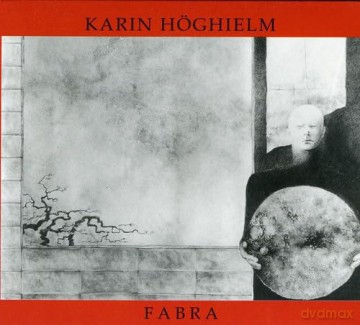 Hoghielm Karin: Fabra [CD]