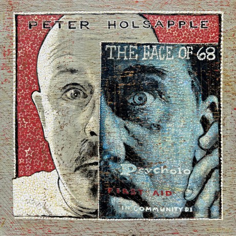 Holsapple Peter: Face Of 68 [CD]