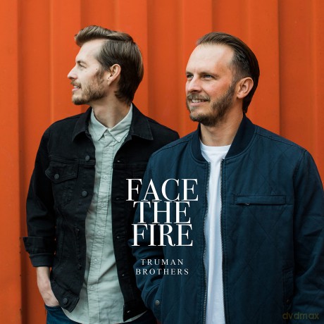 Truman Brothers: Face The Fire [CD]