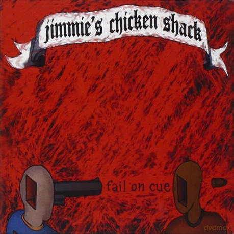 Jimmie's Chicken Shack: Fail On Cue [CD]