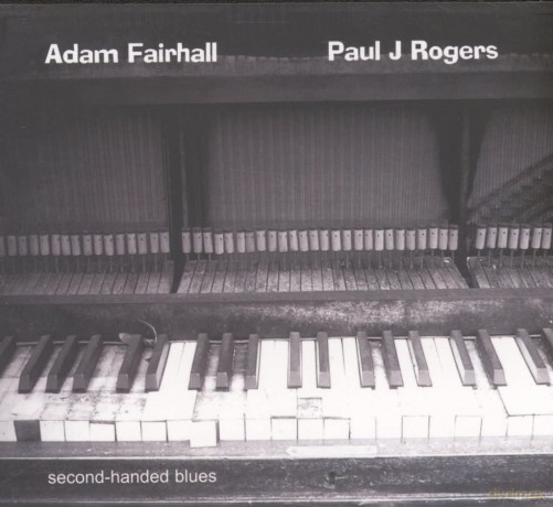 Fairhall Adam: Fairhall Adam/Paul J Rogers-Second-Hand Blues [CD]