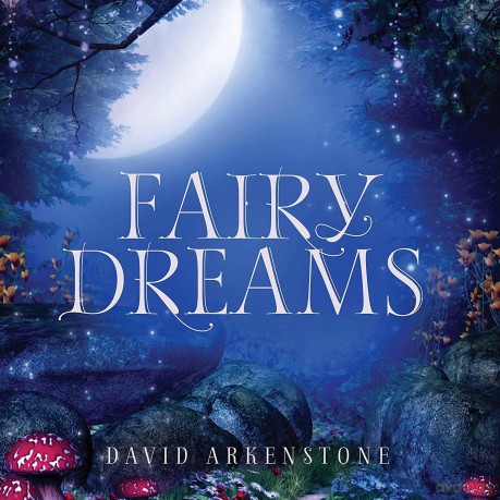 Arkenstone David: Fairy Dreams [CD]