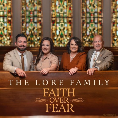 Lore Family: Faith Over Fear [CD]