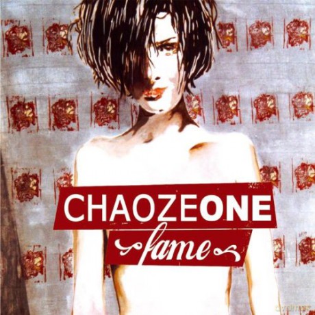 Chaoze One: Fame [CD]